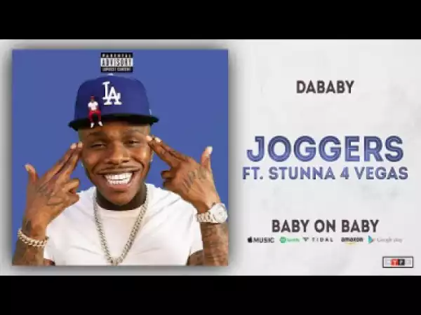 DaBaby - Joggers Ft. Stunna 4 Vegas